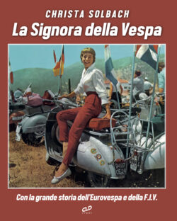 Christa Solbach - La Signora della Vespa